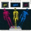 Girl Girl Girl "The Recorded Art of Girl Girl Girl" Girl Girl Girl "The Recorded Art of Girl Girl Girl"